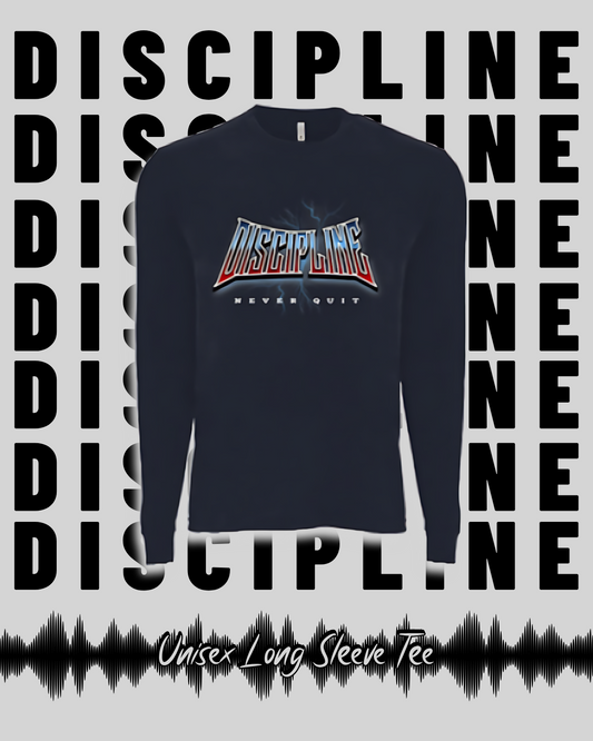 Discipline Unisex Long Sleeve Tee